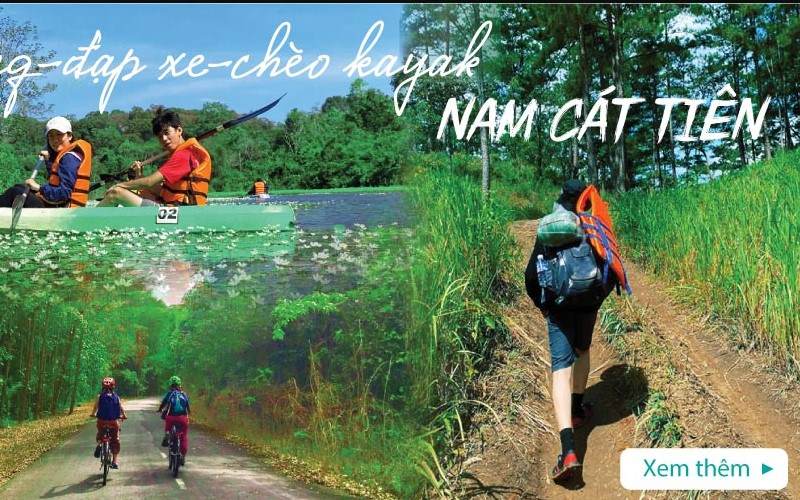 Tour trekking vườn Nam Cát Tiên là lựa chọn cho bạn trải nghiệm lý thú
